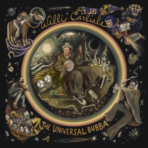 Cover of Willi Carlisle – The Universal Bubba